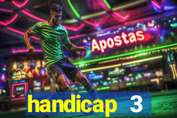 handicap 3 resultado final